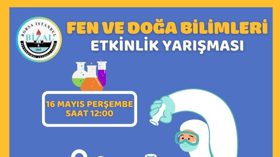 Fen ve Doğa Bilimleri Etkinlik Yarışması Duyurumuz Gerçekleşmiştir.