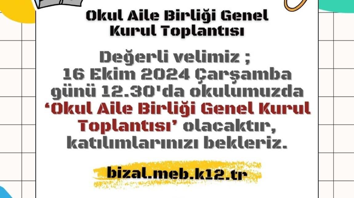 Değerli Velilerimizi 16.10.2024 tarihinde 12.30'da Okul Aile Birliği Genel Kurul Toplantısı'na Bekleriz.